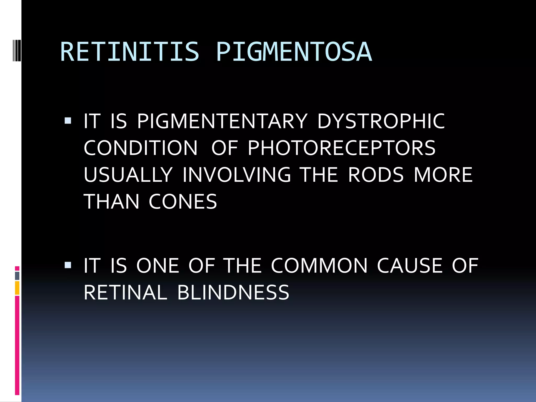 case presentation on retinitis pigmentosa (low vision aid) PPT