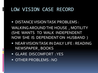 case presentation on retinitis pigmentosa (low vision aid) | PPTX