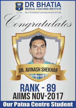 DBMind Dr Avinash Shekhar for securing Rank 89 in AIIMSNov17 !!! | PDF