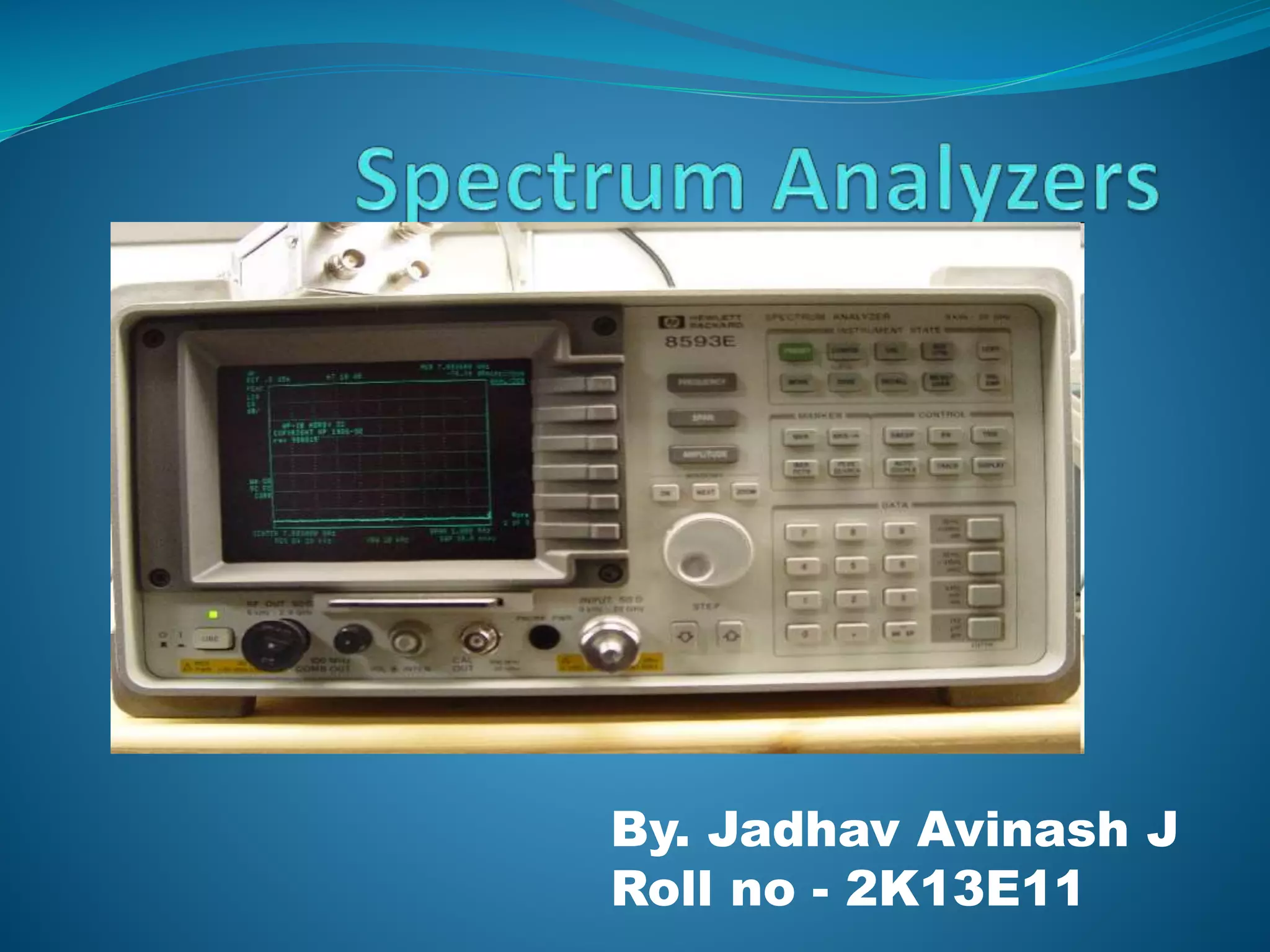 By. Jadhav Avinash J 
Roll no - 2K13E11 
 
