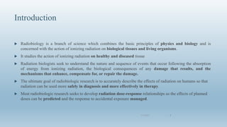 Introduction To Radiobiology Fundamentals of radiobiology- Avinesh Shrestha | PPTX