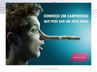 Pr. Moisés Sampaio de Paula   35
 