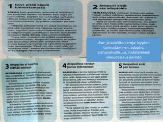 Avo- ja avioliiton eroja: isyyden
tunnustaminen, adoptio,
elatusvelvollisuus, todistaminen
oikeudessa ja perintö
 