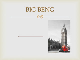 
BIG BENG
 