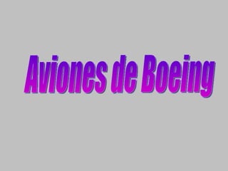 Aviones de Boeing 