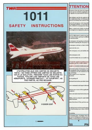 N'emprunter que des cartes de sécurité.
Même : se faire offrir des cartes de sécurité.
Voilà la solution. Prendre tous les avions du
   monde. Fouler les tarmacs de tous les
aéroports. Voyager partout… et pourtant, ne
          pas partir, ne pas bouger.
 
