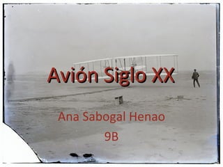Avión Siglo XX Ana Sabogal Henao 9B 