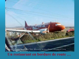 Un restaurant en bordure de route … 
