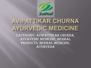 Category: Avipattikar Churna,
Ayurvedic Medicine, Herbal
Products, Herbal Medicine,
Ayurveda
 