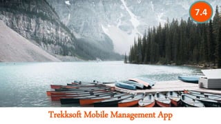 Trekksoft Mobile Management App
7.4
 