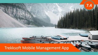 Trekksoft Mobile Management App
7.4
 