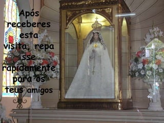 Após
  receberes
     esta
visita, repa
     sse
rapidamente
   para os
 teus amigos
 