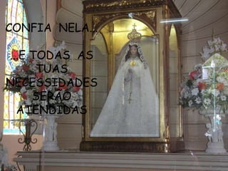 CONFIA NELA...

...E TODAS AS
      TUAS
NECESSIDADES
     SERÃO
  ATENDIDAS
 