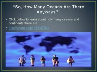 • Have you ever wondered why the ocean is blue? Click
here to find out!!! You won’t be feeling blue after this!
• http://youtu.be/9hzUJAIii3E
 