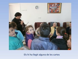 Els hi ha llegit alguna de les cartes 