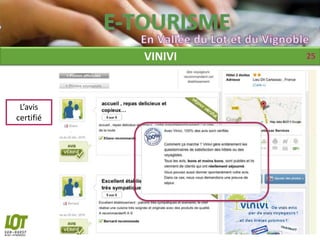 VINIVI   25




 L’avis
certifié
 