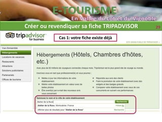 Créer ou revendiquer sa fiche TRIPADVISOR    29

            Cas 1: votre fiche existe déjà
 