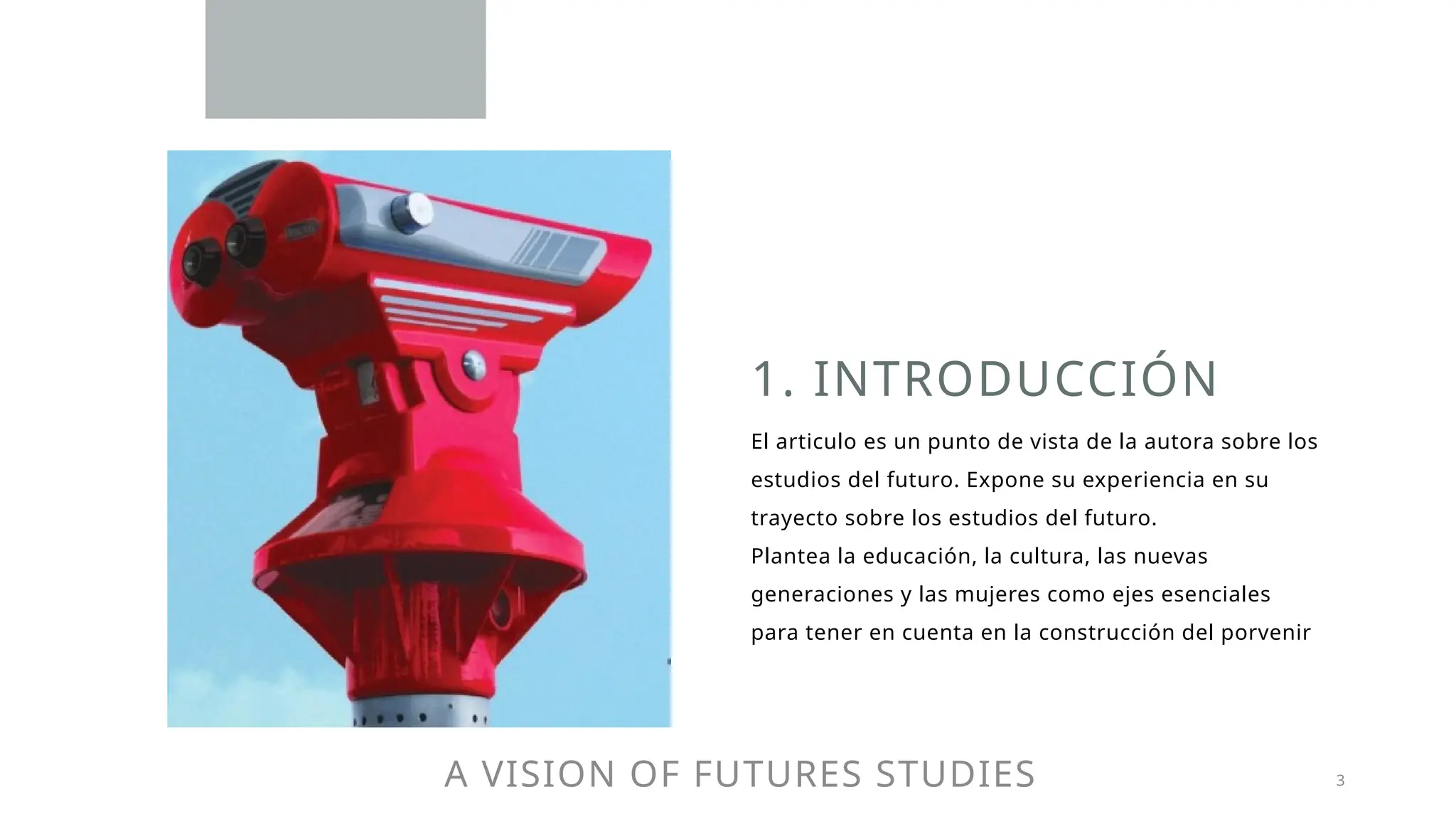 A vision of futures studies es un texto de los estudios del futuro | PPTX