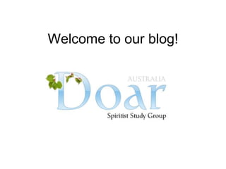Welcome to our blog! 
