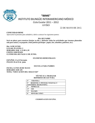 “IBIME”
                INSTITUTO BILINGÜE INTERAMERICANO MÉXICO
                                      Ciclo Escolar 2011 ...