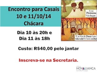 EEnnccoonnttrroo ppaarraa CCaassaaiiss 
1100 ee 1111//1100//1144 
CChhááccaarraa 
 