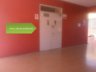 Zona: sala de profesores
