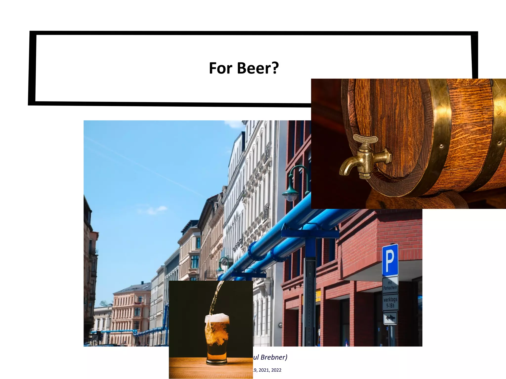 For Beer? ©Instaclustr Pty Limited 2019, 2021, 2022 (Source: Paul Brebner) 