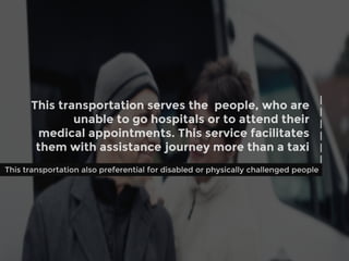 A vital lifeline during health disaster - NEMT