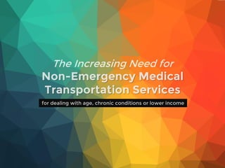 A vital lifeline during health disaster - NEMT