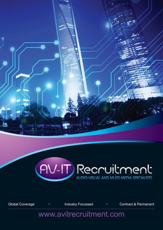 Global Coverage         Industry Focussed   Contract & Permanent


                  www.avitrecruitment.com
 