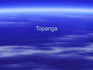 Topanga 