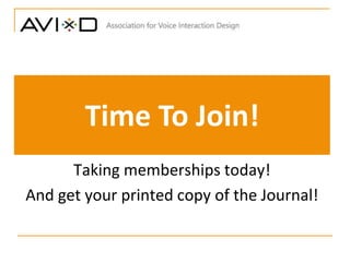 Time To Join!
Taking memberships today!
And get your printed copy of the Journal!
 