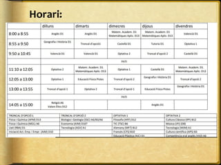 Horari:
 