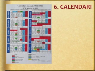 6. CALENDARI
 