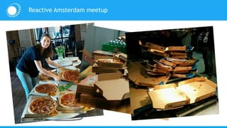 Reactive Amsterdam meetup
 