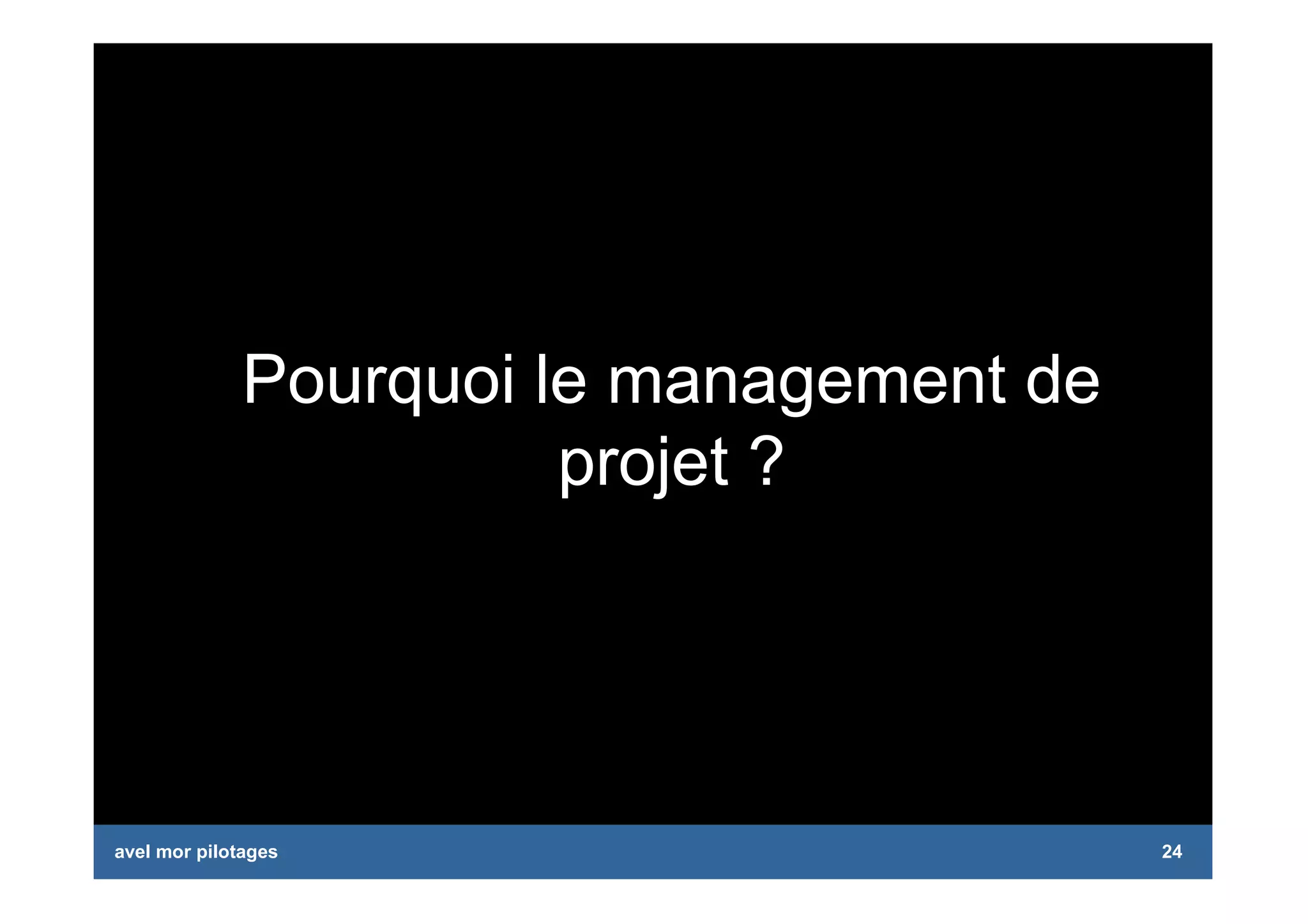 Management de Projet: piloter, animer, conduire des projets