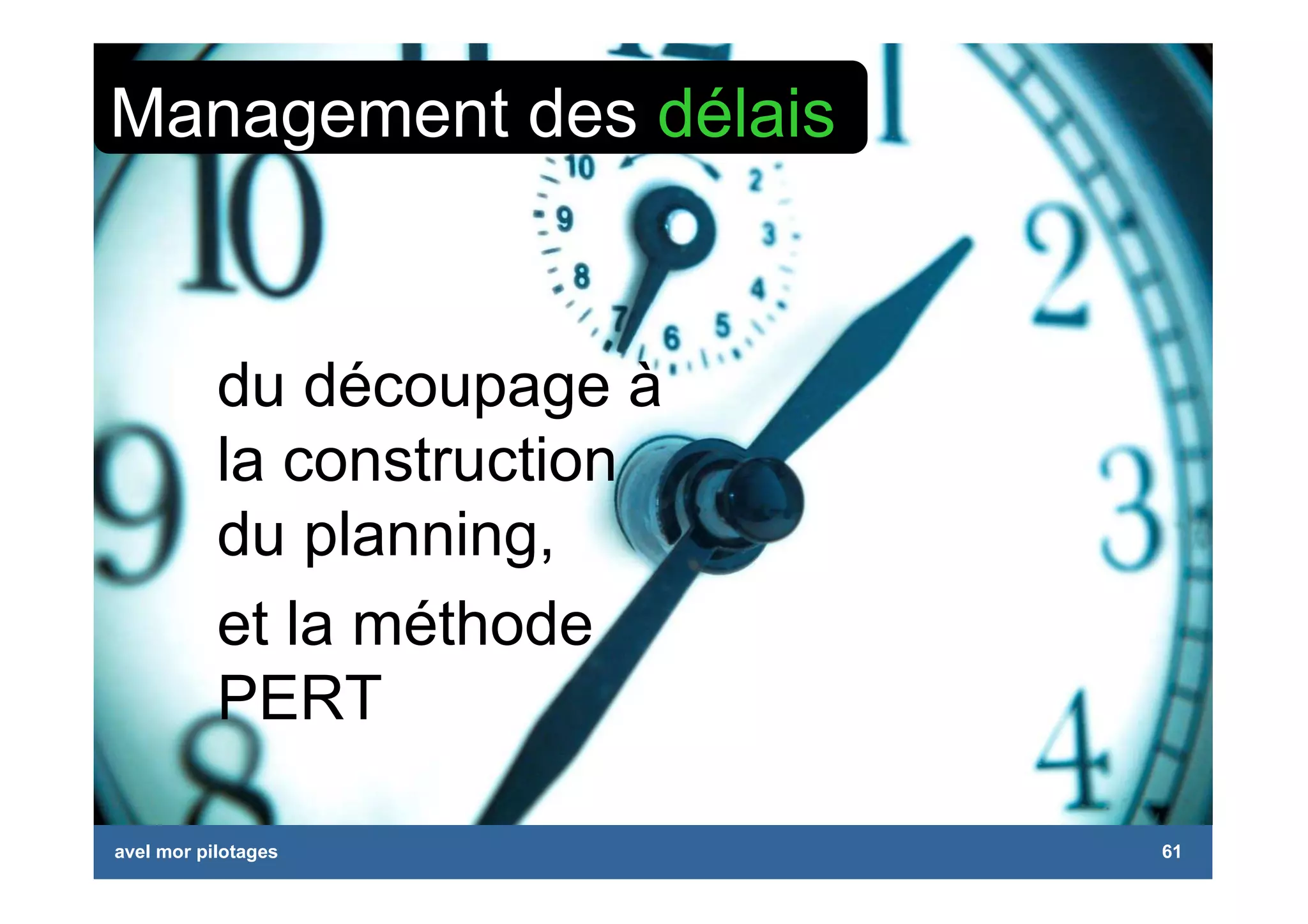 Management de Projet: piloter, animer, conduire des projets