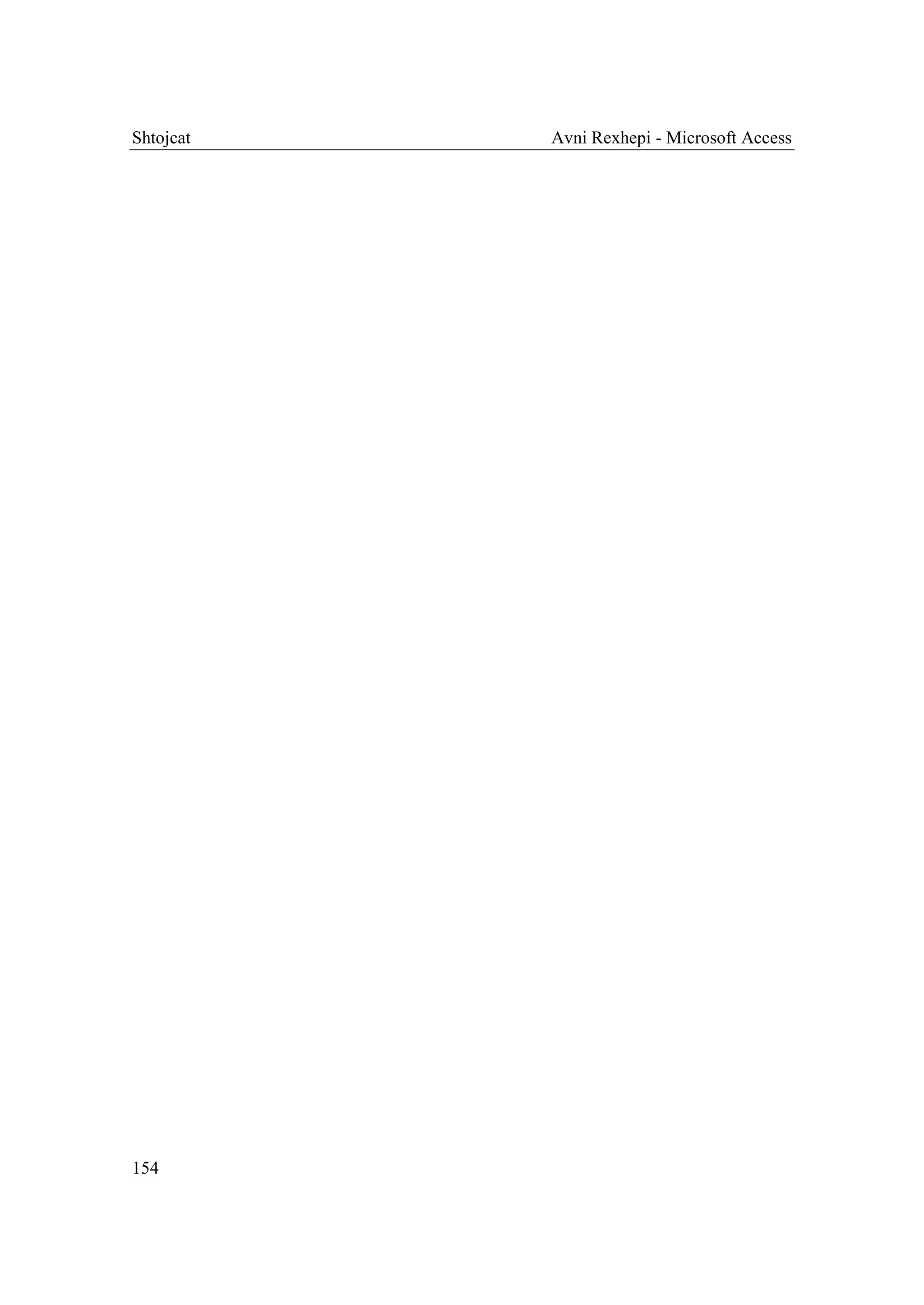 Shtojcat   Avni Rexhepi - Microsoft Access




154
 