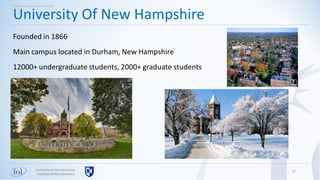 17
University Of New Hampshire
Founded in 1866
Main campus located in Durham, New Hampshire
12000+ undergraduate students, 2000+ graduate students
Brief overview of the UNH-IOL
Universityof New Hampshire
InterOperabilityLaboratory
 