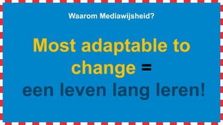 Hoe Mediawijsheid?
[images: Creative Stall, MikaDo Nguyen, Noun Project]
Docent
Mediawijsheid
Mediawijze
docent
Doel Middel
 