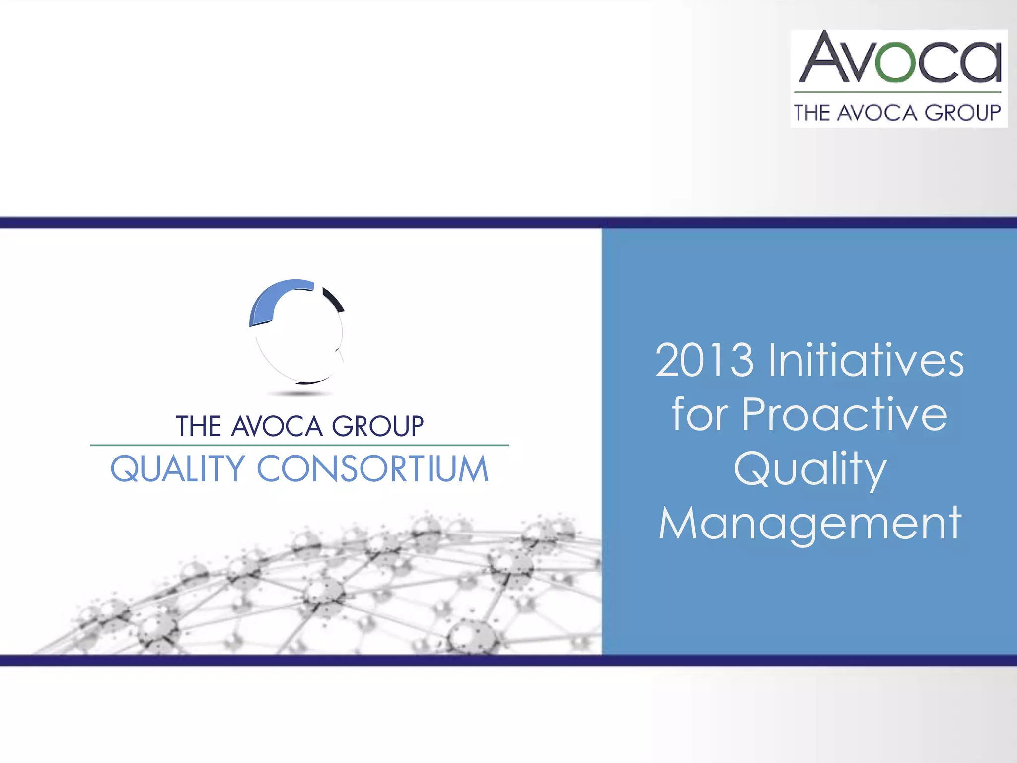 Avoca Quality Consortium Overview PPT