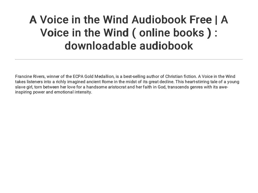 A Voice in the Wind Audiobook Free A Voice in the Wind ( online boo… A Voice in the Wind Audiobook Free A Voice in the Wind ( online boo…