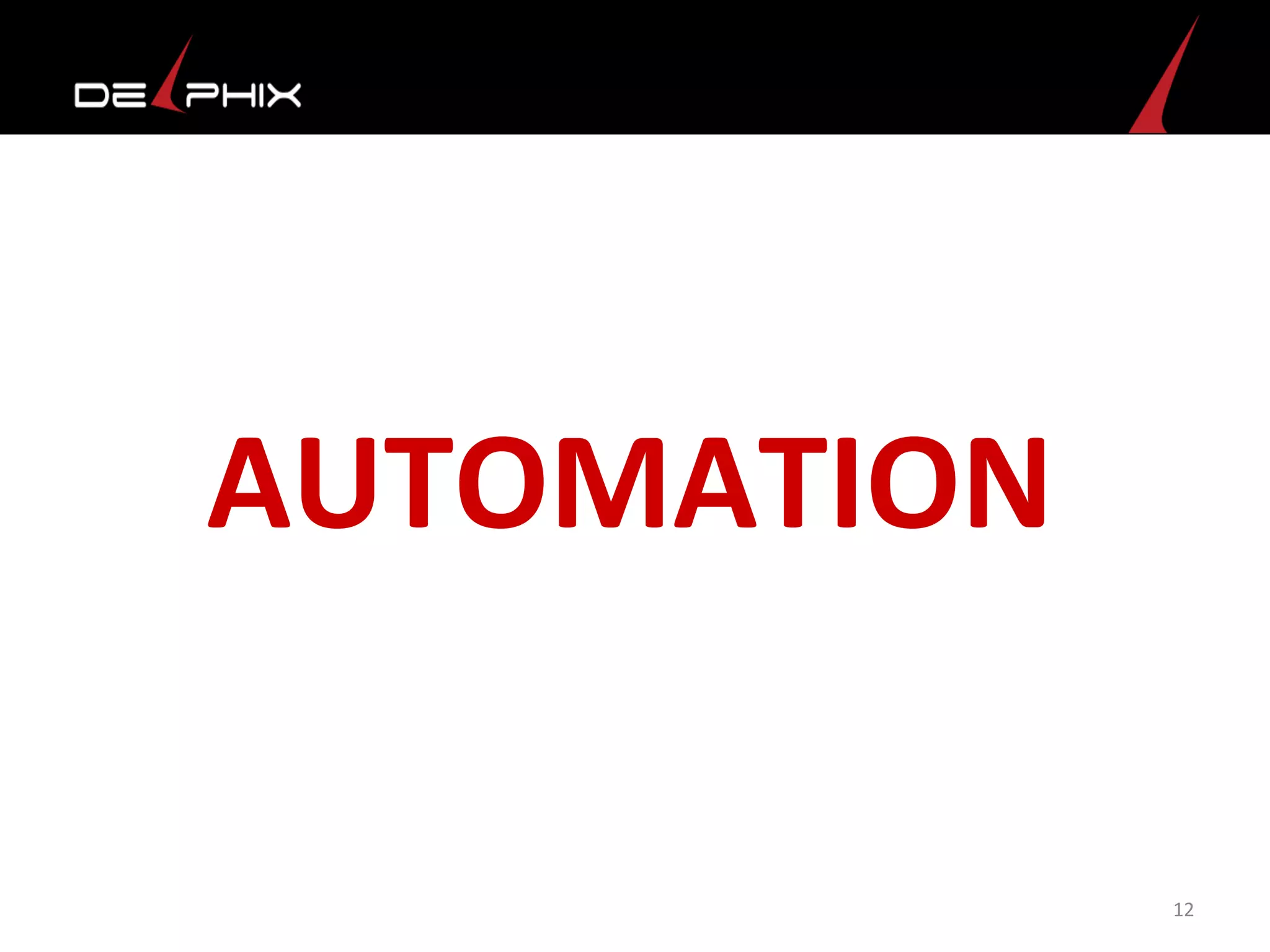 AUTOMATION	
  
12	
  
 