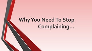 Avoid Complaining | PPT