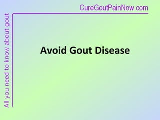 Avoid Gout Disease 