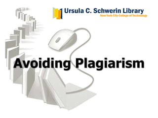 Avoiding Plagiarism
 