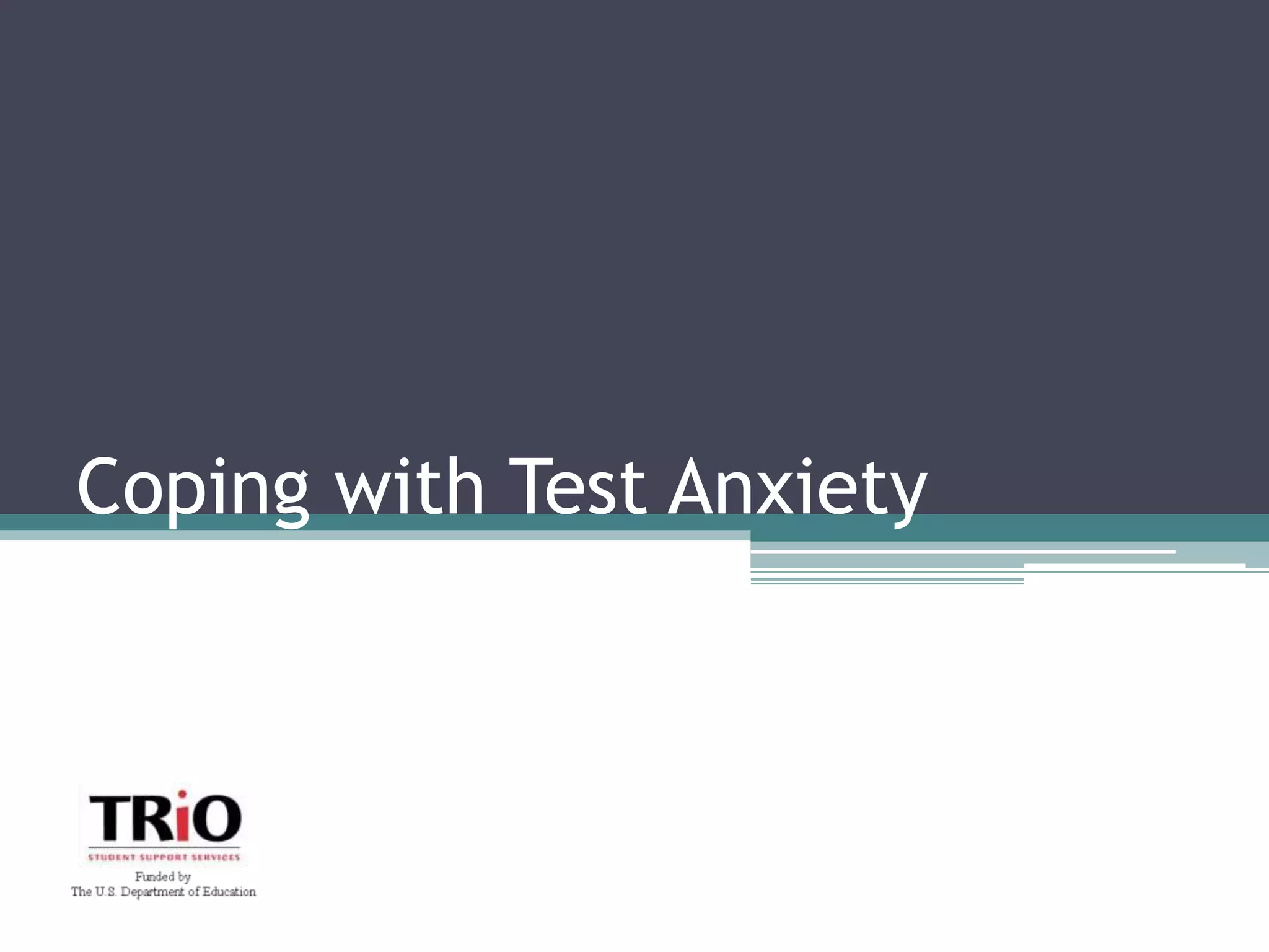 Coping with Test Anxiety