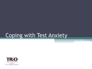 Coping with Test Anxiety