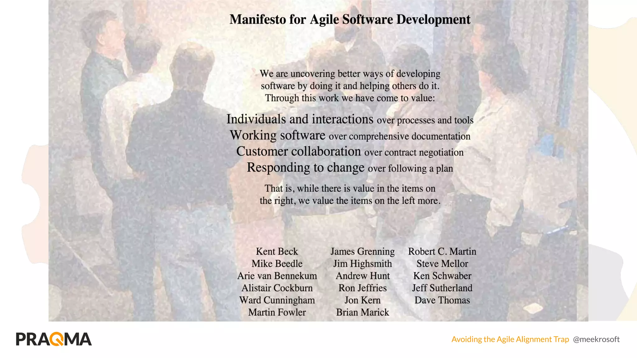 Avoiding the Agile Alignment Trap @meekrosoft
 