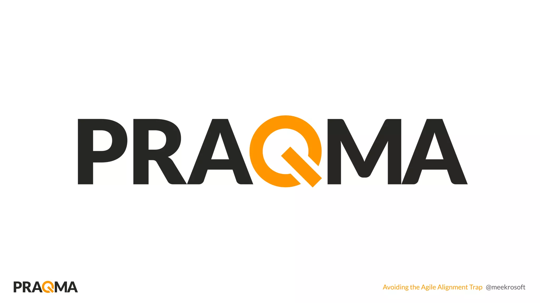 Avoiding the Agile Alignment Trap @meekrosoft
The Continuous Delivery and DevOps Company
 